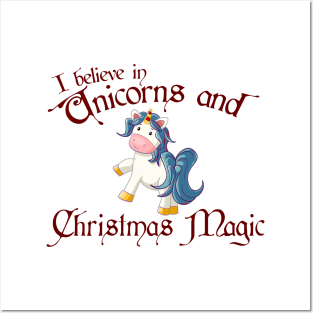 Believe in Christmas Unicorns and Christmas Magic Posters and Art